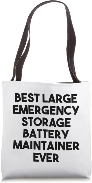 Best Large Emergency Storage Battery Maintainer Ever Tote Bag